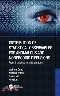 Distribution of Statistical Observables for Anomalous and Nonergodic Diffusions：From Statistics to Mathematics