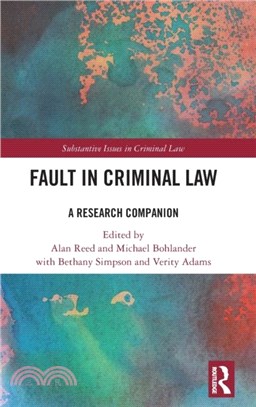 Fault in Criminal Law：A Research Companion