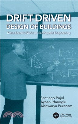 Drift-Driven Design of Buildings：Mete Sozen's Works on Earthquake Engineering