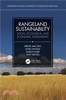 Rangeland Sustainability：Social, Ecological, and Economic Assessments