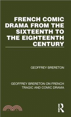 French Comic Drama from the Sixteenth to the Eighteenth Century