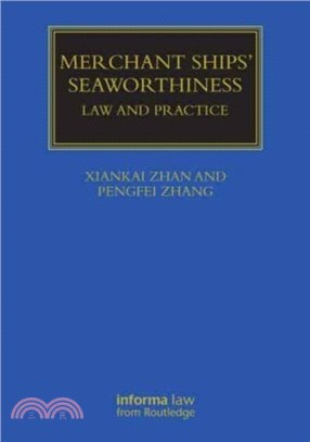 Merchant Ship's Seaworthiness：Law and Practice