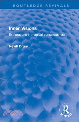 Inner Visions：Explorations in magical consciousness