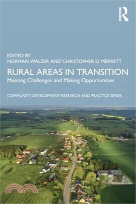 Rural Areas in Transition: Meeting Challenges & Making Opportunities