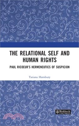 The Relational Self and Human Rights: Paul Ricoeur's Hermeneutics of Suspicion