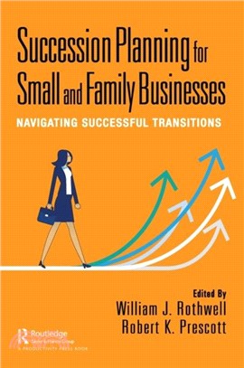 Succession Planning for Small and Family Businesses：Navigating Successful Transitions