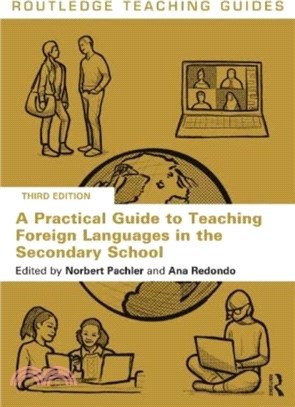 A Practical Guide to Teaching Foreign Languages in the Secondary School