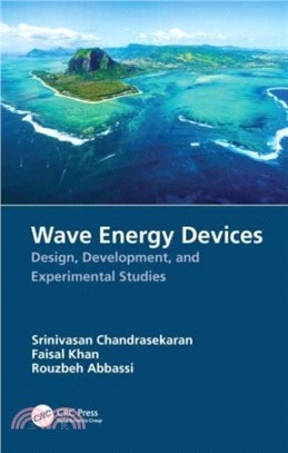 Wave Energy Devices：Design, Development, and Experimental Studies