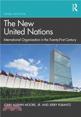 The New United Nations：International Organization in the Twenty-First Century