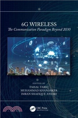 6G Wireless：The Communication Paradigm Beyond 2030