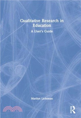 Qualitative Research in Education：A User's Guide