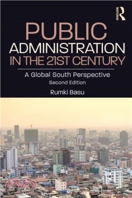 Public Administration in the 21st Century：A Global South Perspective
