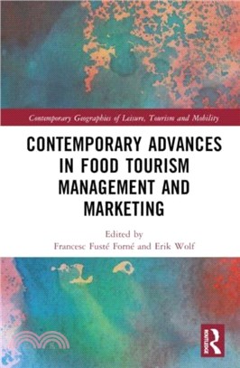 Contemporary Advances in Food Tourism Management and Marketing