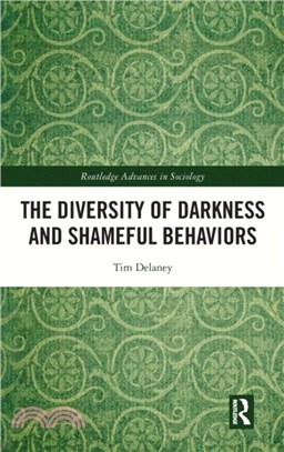 The Diversity of Darkness and Shameful Behaviors