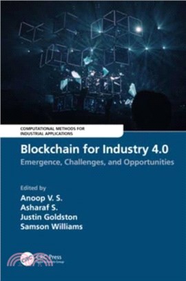 Blockchain for Industry 4.0：Blockchain for Industry 4.0: Emergence, Challenges, and Opportunities