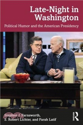 Late-Night in Washington：Political Humor and the American Presidency