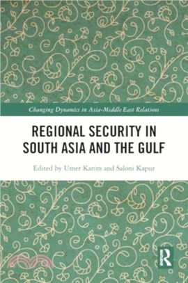 Regional Security in South Asia and the Gulf