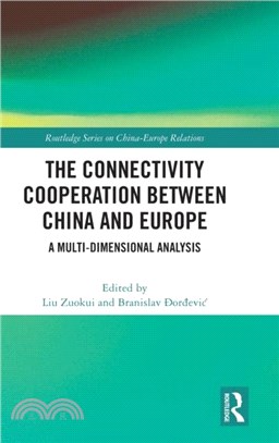 The Connectivity Cooperation Between China and Europe：A Multi-Dimensional Analysis