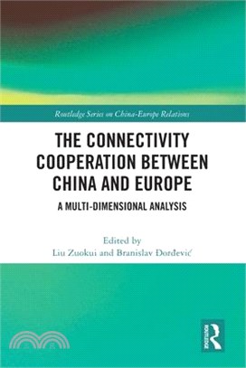 The Connectivity Cooperation Between China and Europe: A Multi-Dimensional Analysis