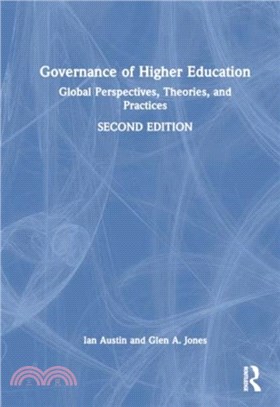 Governance of Higher Education：Global Perspectives, Theories, and Practices