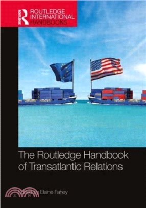 The Routledge Handbook of Transatlantic Relations