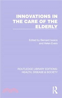 Innovations in the Care of the Elderly