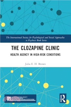 The Clozapine Clinic：Health Agency in High-Risk Conditions
