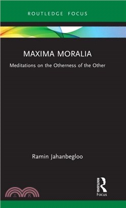 Maxima Moralia：Meditations on the Otherness of the Other