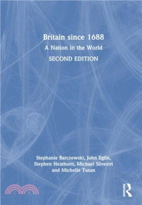 Britain since 1688：A Nation in the World