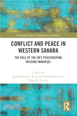 Conflict and Peace in Western Sahara：The Role of the Un's Peacekeeping Mission (Minurso)