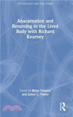 Anacarnation and Returning to the Lived Body with Richard Kearney