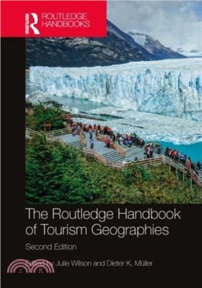 The Routledge Handbook of Tourism Geographies