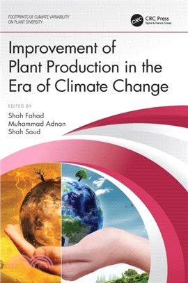 Improvement of Plant Production in the Era of Climate Change