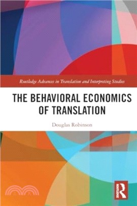 The Behavioral Economics of Translation