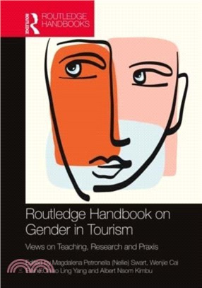 Routledge Handbook on Gender in Tourism：Views on Teaching, Research and Praxis