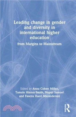 Leading Change in Gender and Diversity in Higher Education from Margins to Mainstream：from Margins to Mainstream