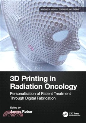 3D Printing in Radiation Therapy：A Handbook