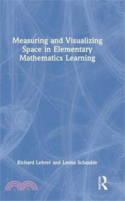 Measuring and visualizing space in elementary mathematics learning /