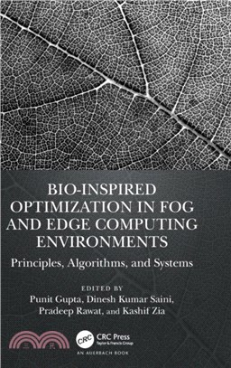 Bio-Inspired Optimization in Fog and Edge Computing Environments：Principles, Algorithms, and Systems