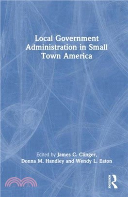 Local Government Administration in Small Town America