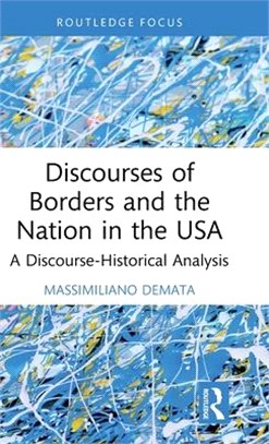 Discourses of Borders and the Nation in the USA: A Discourse-Historical Analysis