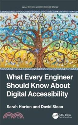 What Every Engineer Should Know About Digital Accessibility