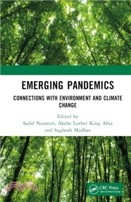 Emerging Pandemics：Connections with Environment and Climate Change