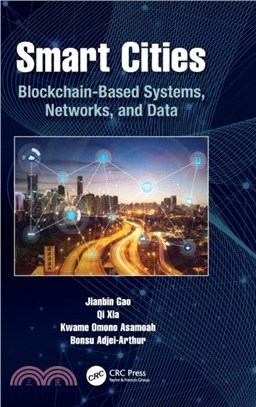 Smart Cities：Blockchain-Based Systems, Networks, and Data