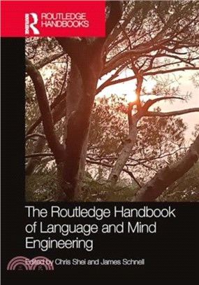 The Routledge Handbook of Language and Mind Engineering