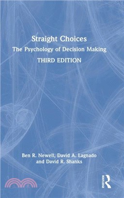 Straight Choices：The Psychology of Decision Making