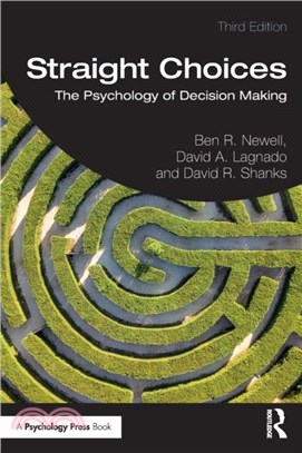 Straight Choices：The Psychology of Decision Making