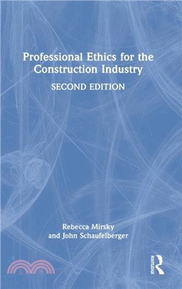 Professional Ethics for the Construction Industry