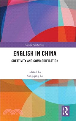 English in China：Creativity and Commodification