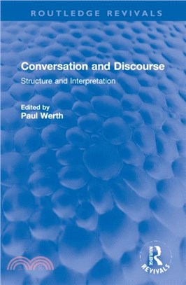 Conversation and Discourse：Structure and Interpretation